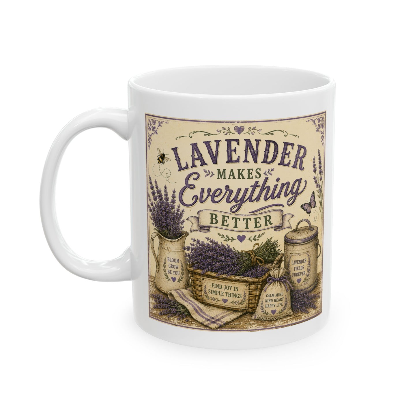 The Cottage Kitchen Collection: Lavender Makes Everything Better Coffee Cup (11oz, 15oz)
