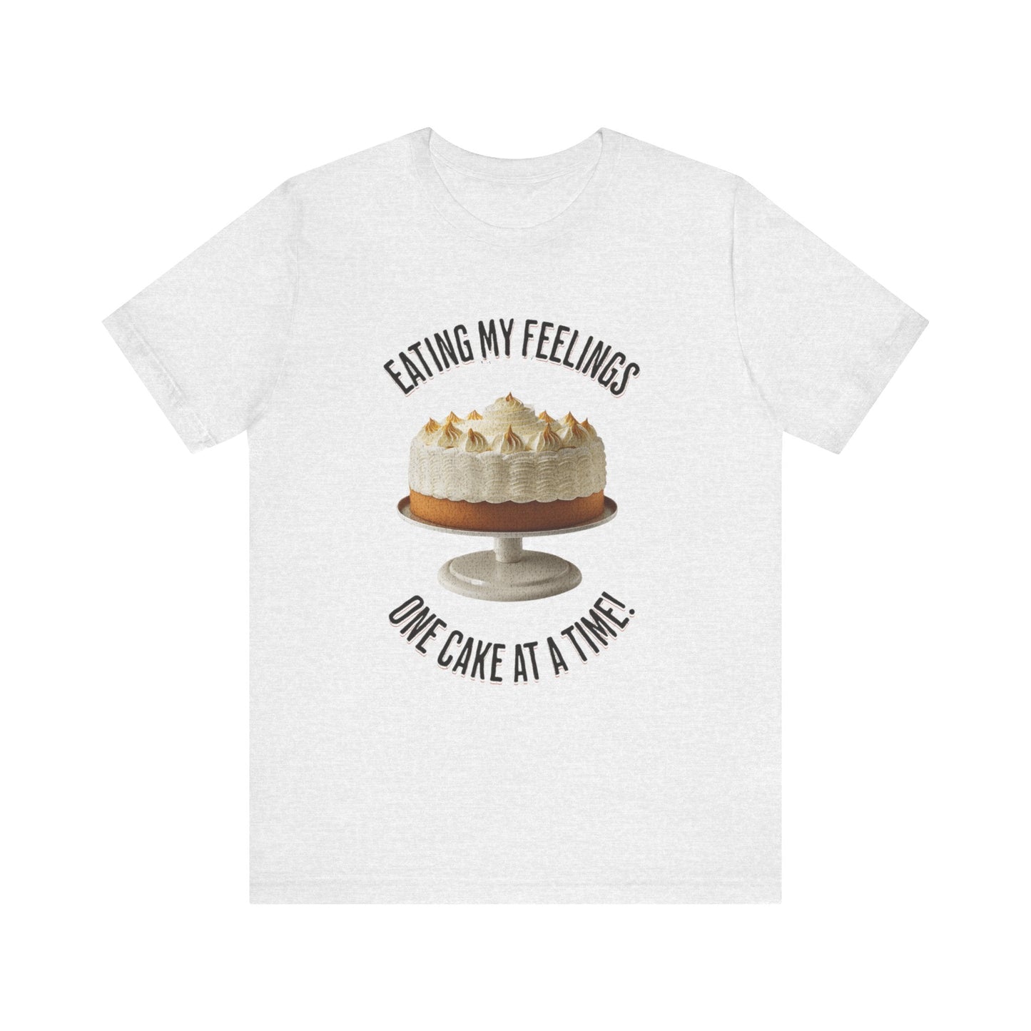 T-Shirt Ash / S Funny Cake Shirt, Baker's Shirt, Foodie Shirt, Cake Lover Shirt, Bakery Shirts, Gift for Baker, Baking Shirt, Baking Lover Tee, Baker Gifts