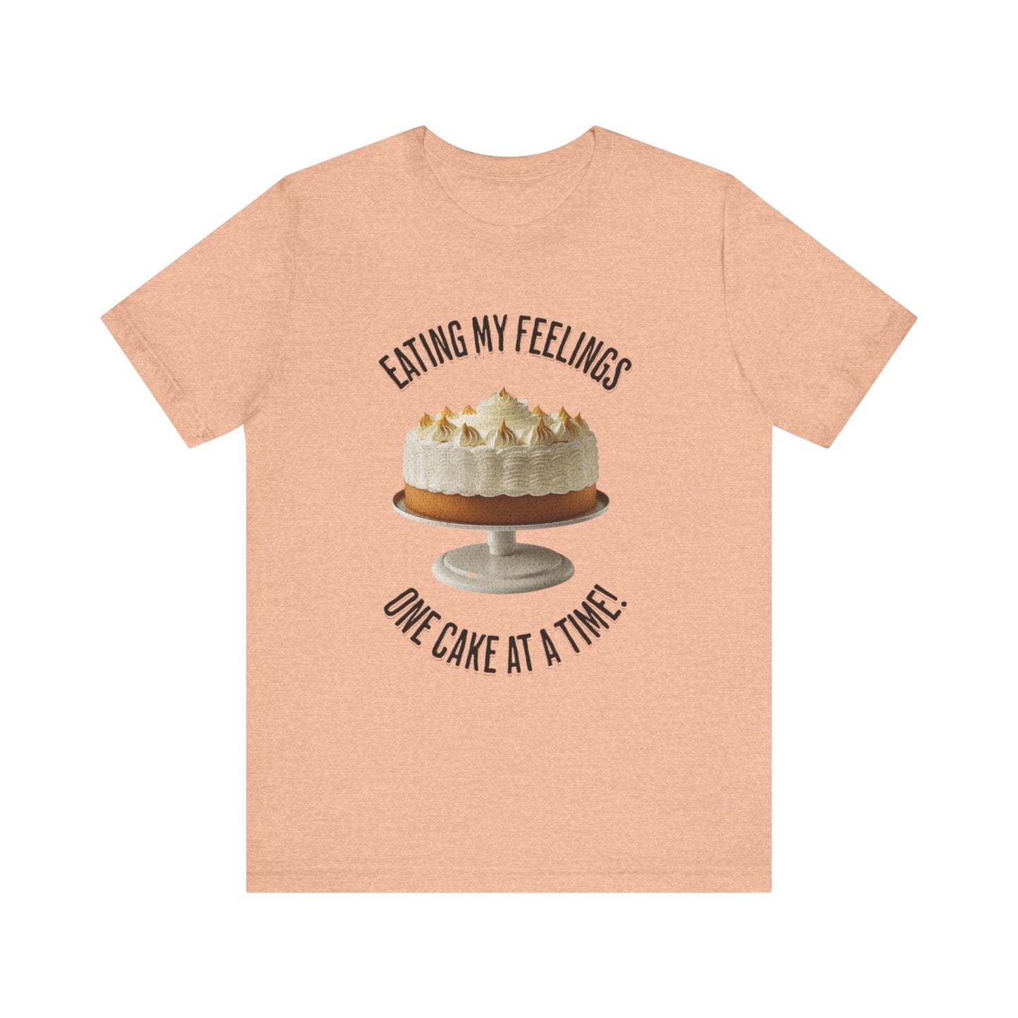 T-Shirt Heather Peach / S Funny Cake Shirt, Baker's Shirt, Foodie Shirt, Cake Lover Shirt, Bakery Shirts, Gift for Baker, Baking Shirt, Baking Lover Tee, Baker Gifts