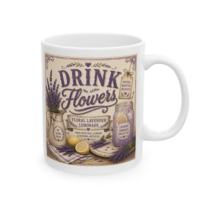 The Cottage Kitchen Collection: Drink Flowers Coffee Cup (11oz, 15oz)