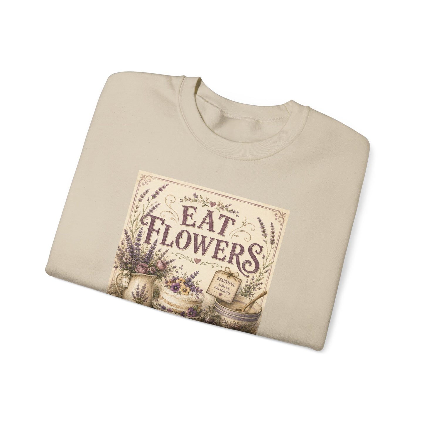 The Cottage Kitchen Collection: Eat Flowers Crewneck Sweatshirt