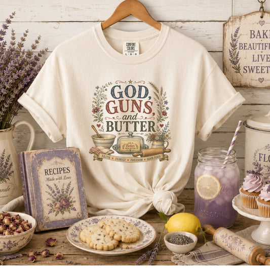 The Cottage Kitchen Collection: God Guns and Butter T-Shirt
