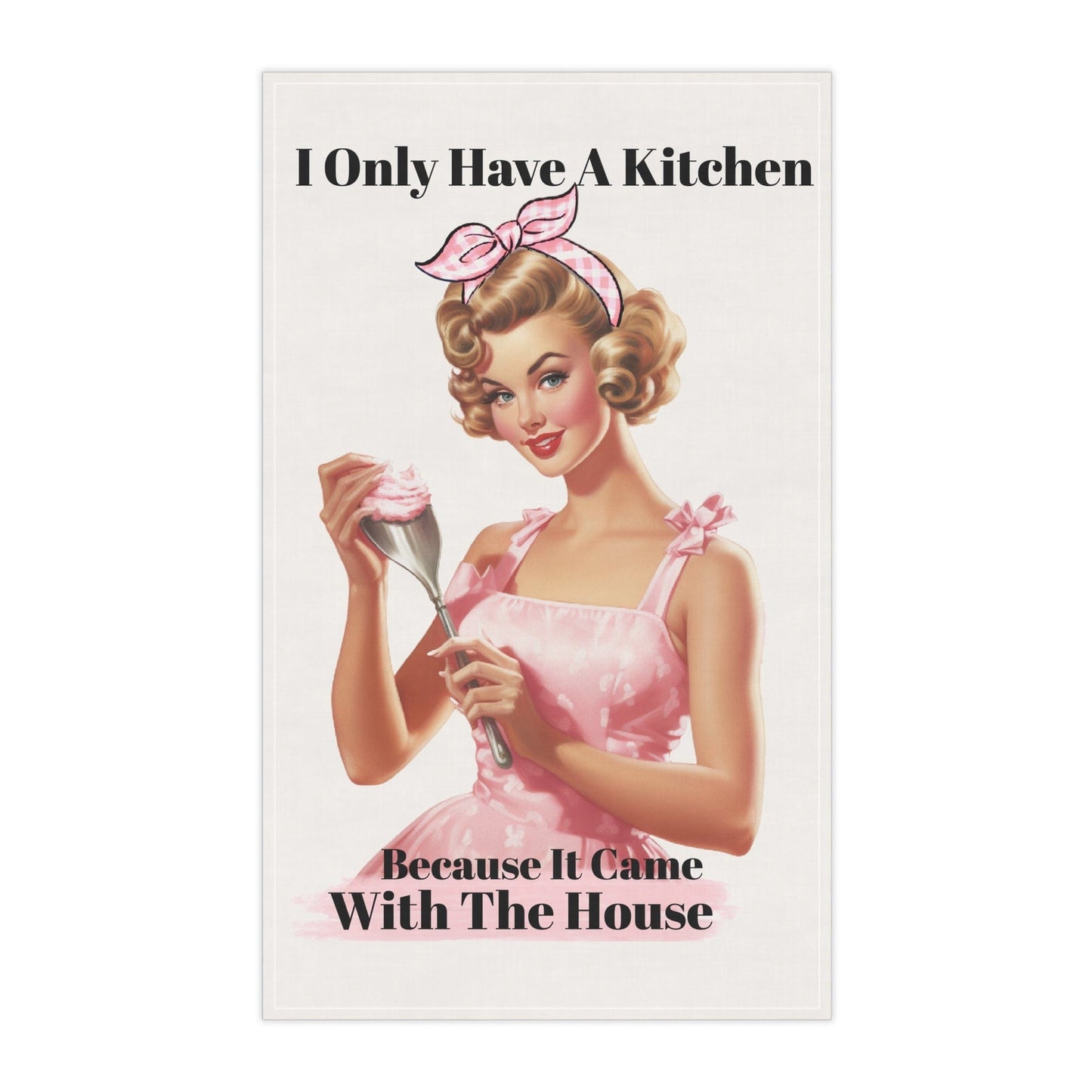 Kitchen Towel Cotton Twill / 18" × 30" Retro Kitchen Tea Towel, Funny Kitchen Towel, Pink Retro Tea Towel, Unique Holiday Gift, Gift for Her, Mom Gift, Sister Gift, Friend Gift