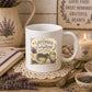 The Cottage Kitchen Collection: Lavender Makes Everything Better Coffee Cup (11oz, 15oz)