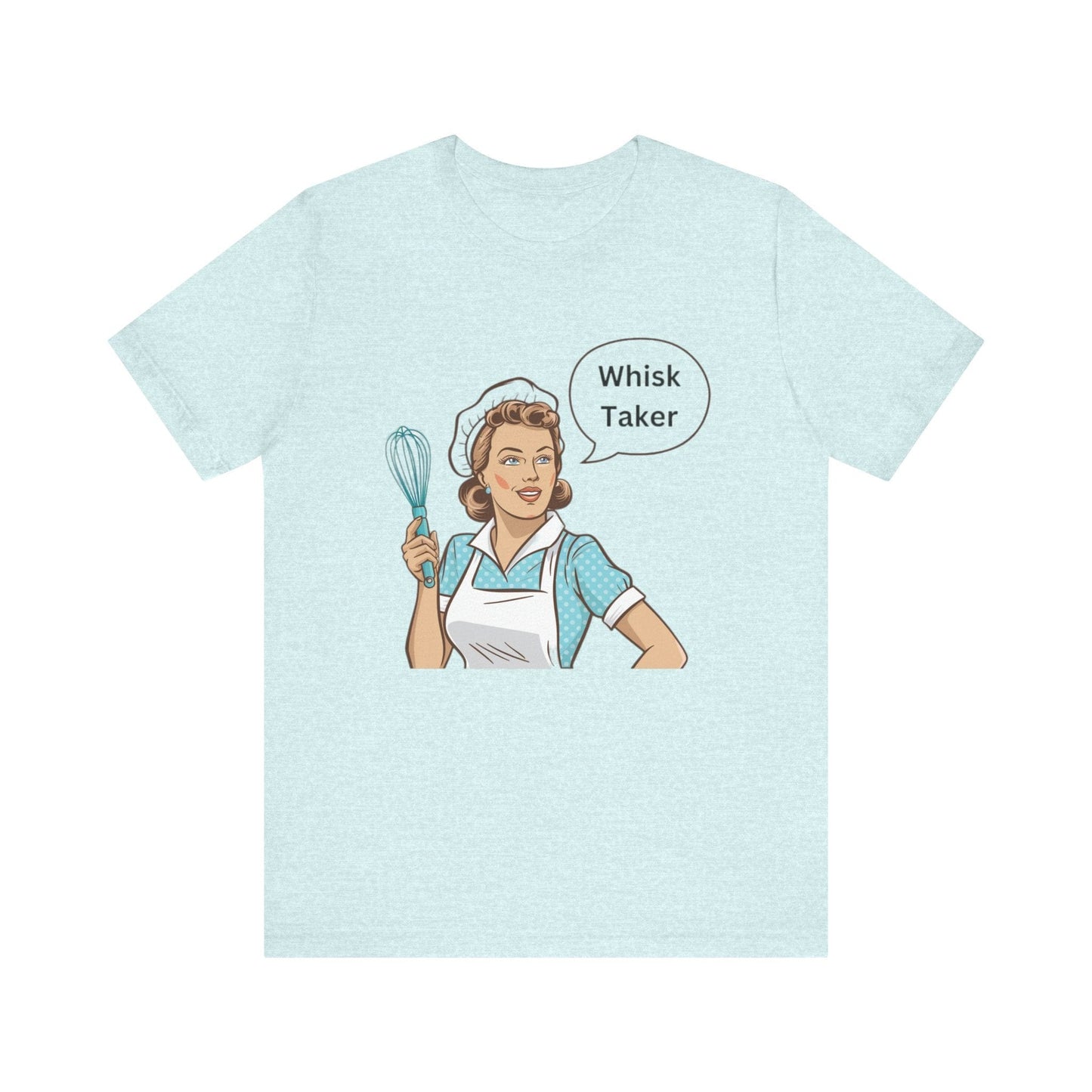 T-Shirt Heather Prism Ice Blue / XS Funny Baker's Unisex Tee, Bakers Gift Shirt, Short Sleeve Tshirt, Baking Lover Top, Baker Graphic Tee