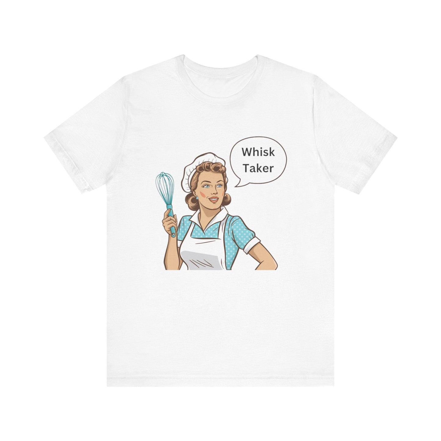 T-Shirt White / XS Funny Baker's Unisex Tee, Bakers Gift Shirt, Short Sleeve Tshirt, Baking Lover Top, Baker Graphic Tee